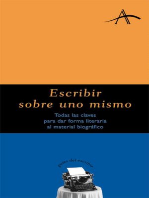 cover image of Escribir sobre uno mismo